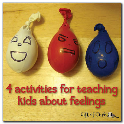4 activities for teaching kids about feelings || Gift of Curiosity