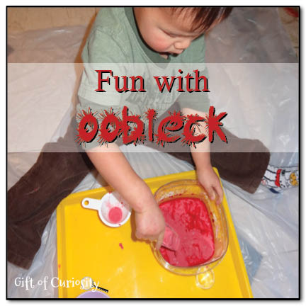 Fun with oobleck >> Gift of Curiosity