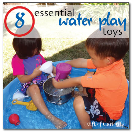 8 essential water play toys || Gift of Curiosity