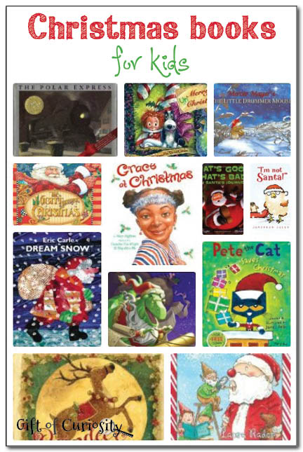 Christmas books for kids: A list and review of 17 classic and modern Christmas books for kids || Gift of Curiosity