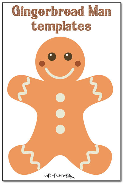 Free gingerbread man templates to inspire some gingerbread man crafts and activities for Christmas. || Gift of Curiosity