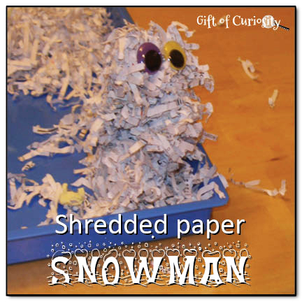 Shredded paper snowman craft || Gift of Curiosity