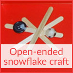 Open-ended snowflake craft