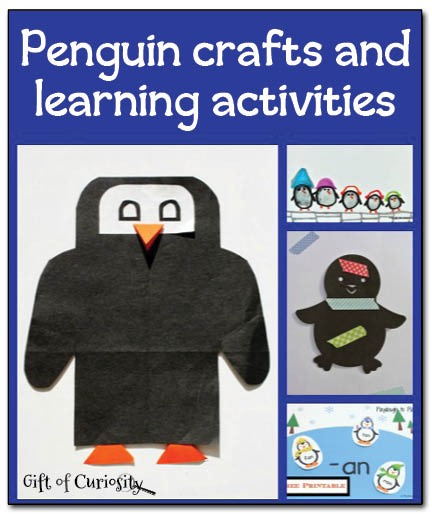 Penguin crafts and learning activities (weekly kids' co-op) || Gift of Curiosity