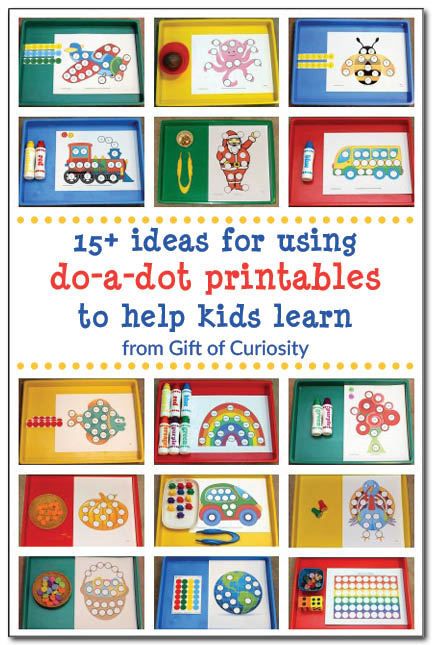 15+ ideas for using do-a-dot printables to help kids learn #DoADot #handsonlearning || Gift of Curiosity