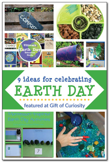 9 ideas for celebrating Earth Day || Gift of Curiosity
