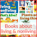 Books about living and nonliving