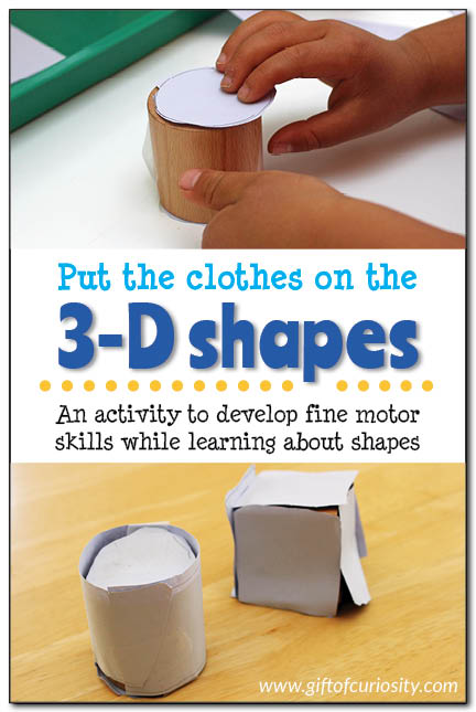 Put the clothes on the 3-D shapes: A fun activity for teaching 3-D shapes to kids through play. This activity really helps kids focus on the shapes of the sides that make up a 3-D object. #shapes #playfullearning #handsonlearning #Spielgaben || Gift of Curiosity