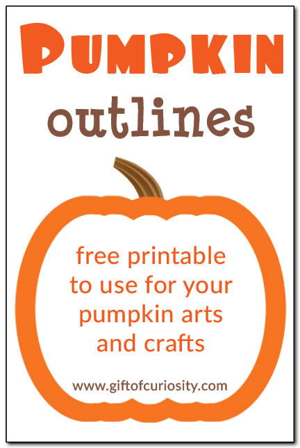 Free printable pumpkin outlines in three sizes to use for all your pumpkin arts and crafts. #pumpkins #fall #halloween #freeprintable || Gift of Curiosity