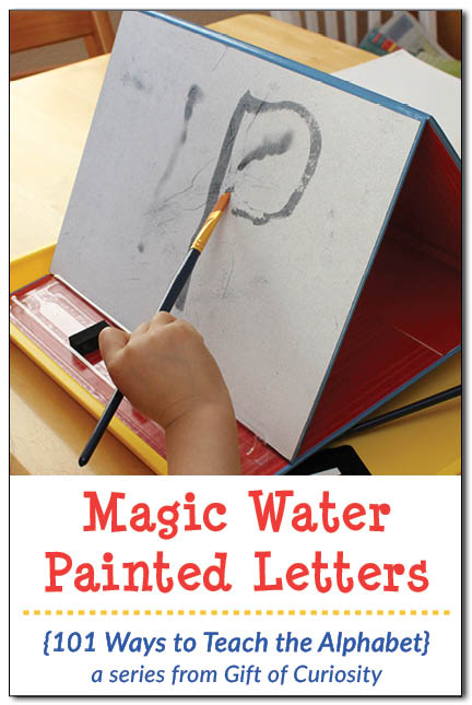 Magic Water Painted Letters - a fun, "magical," and mess-free way to help kids learn their alphabet || Gift of Curiosity