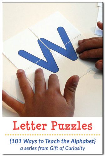 Letter Puzzles {101 Ways to Teach the Alphabet} - Gift of Curiosity