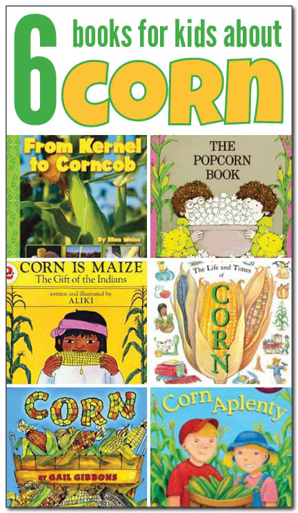 Books about corn for kids: These six children's books about corn will help your kids understand corn's history in the Americas, how it is grown, what foods are made from corn, and much more. || Gift of Curiosity