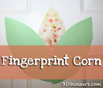 Fingerprint corn craft from 3Dinosaurs