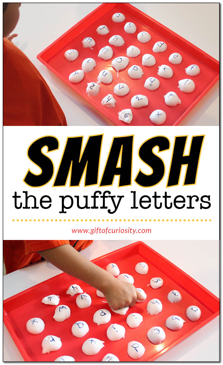 Smash the Puffy Letters is a letter learning activity that gives kids a chance to smash, squeeze, and pound their way to learning the alphabet. Great for kinesthetic learners and active kids! || Gift of Curiosity