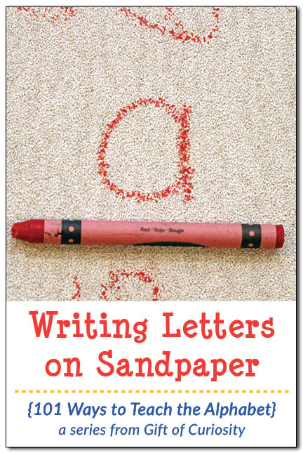 Writing letters on sandpaper combines letter learning with a fun and engaging sensory experience. What a unique idea for teaching the alphabet! || Gift of Curiosity