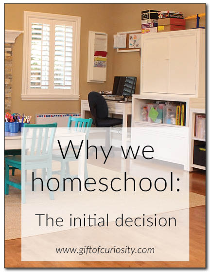 Why we homeschool: The top four reasons why our family made to the decision back in 2014 to homeschool our two children || Gift of Curiosity