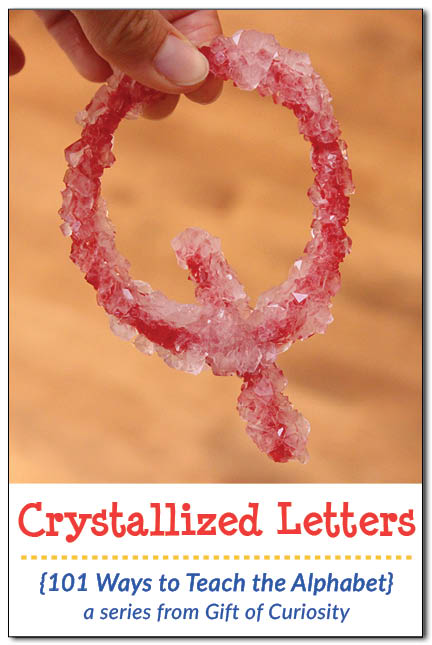 Want to wow your child with a dazzling science activity? Want to sneak some letter learning fun it in at the same time? Try making these gorgeous crystallized letters as a fun way to teach the alphabet! || Gift of Curiosity