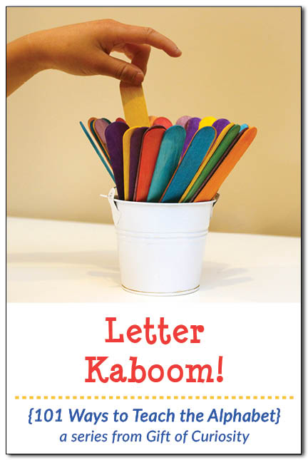 Letter Kaboom! is a fun, DIY alphabet game that helps kids learn their letters || Gift of Curiosity