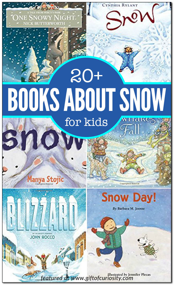 20+ books about snow for kids || Gift of Curiosity