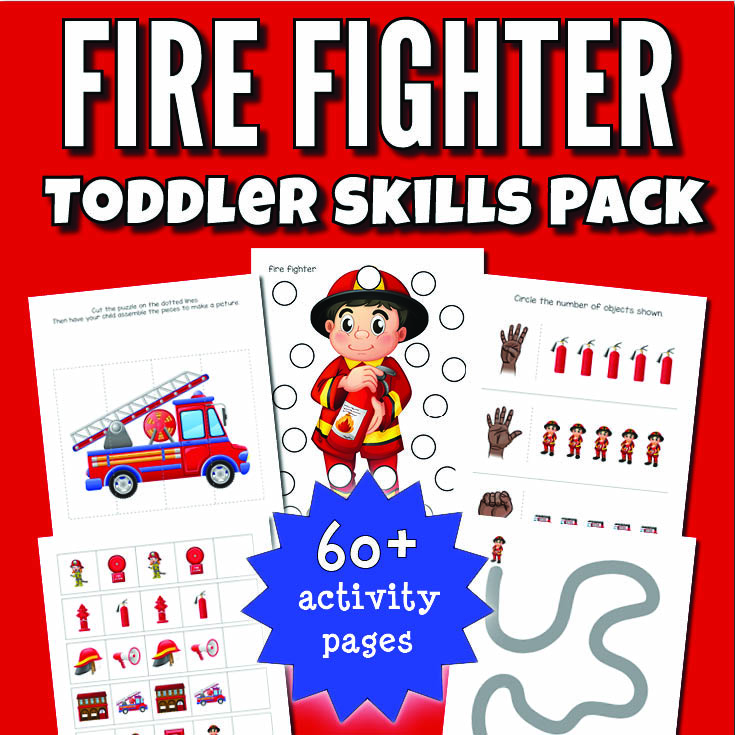 Fire Fighter Toddler Skills Pack - Gift of Curiosity
