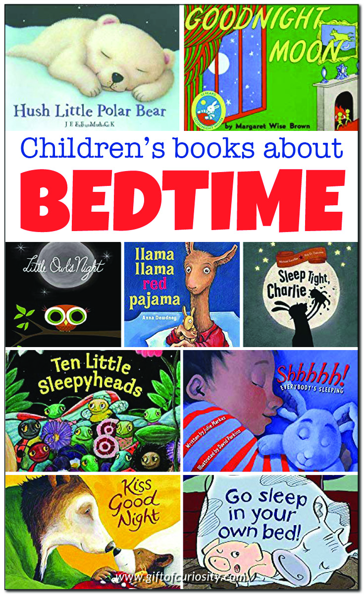 25+ books about bedtime to share with children | Ideas for encouraging children to fall asleep || Gift of Curiosity