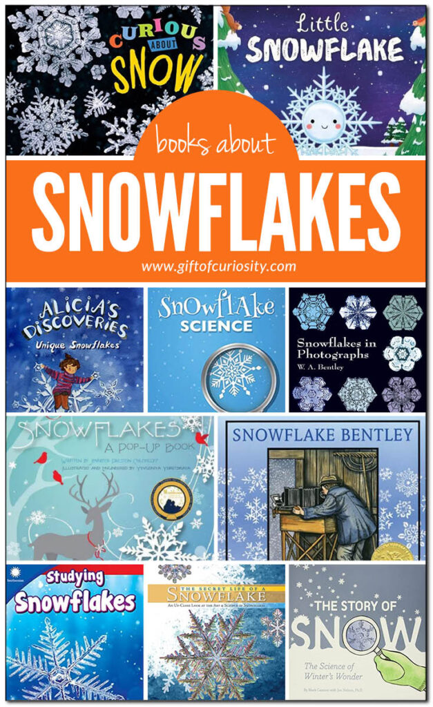 Children's books about snowflakes that cover the science, beauty, and wonder of these amazing winter crystals. #winter #snowflakes #giftofcuriosity #booklist || Gift of Curiosity