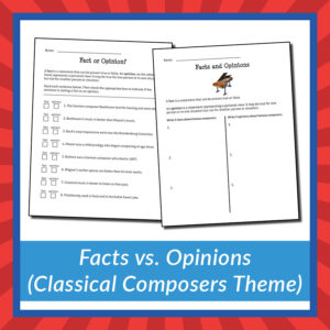 Facts vs. Opinions (Classical Composers theme)