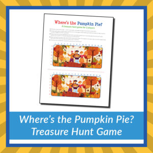 Where's the Pumpkin Pie? Treasure Hunt Game